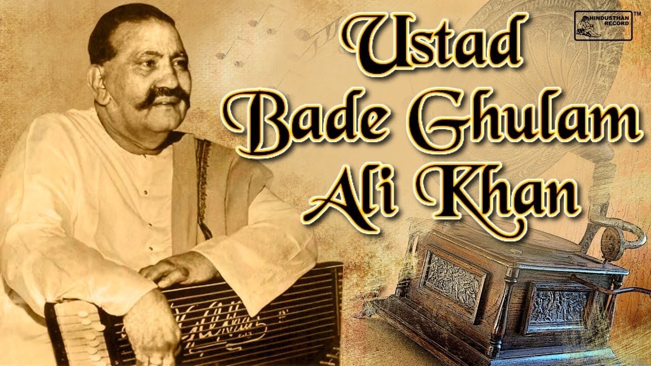Ustad Bade Gulaam Ali Khan