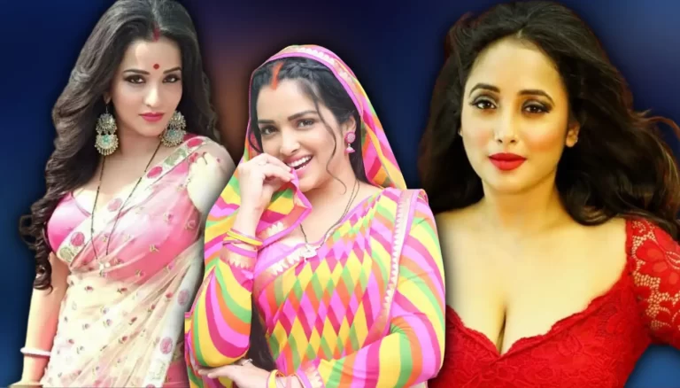 Top 5 Bhojpuri Actress Net Worth And Charges Per Movie Will Shock You