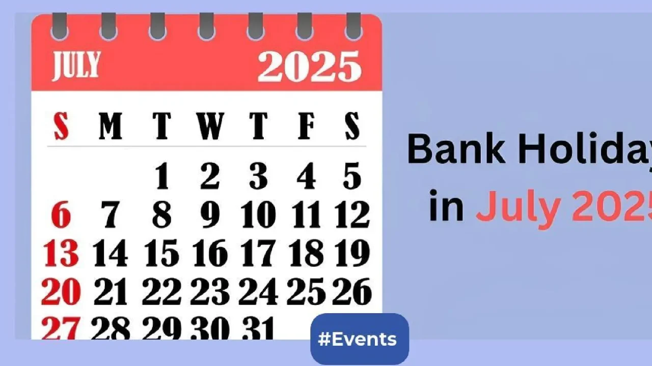 Bank Holiday List Of July 2025